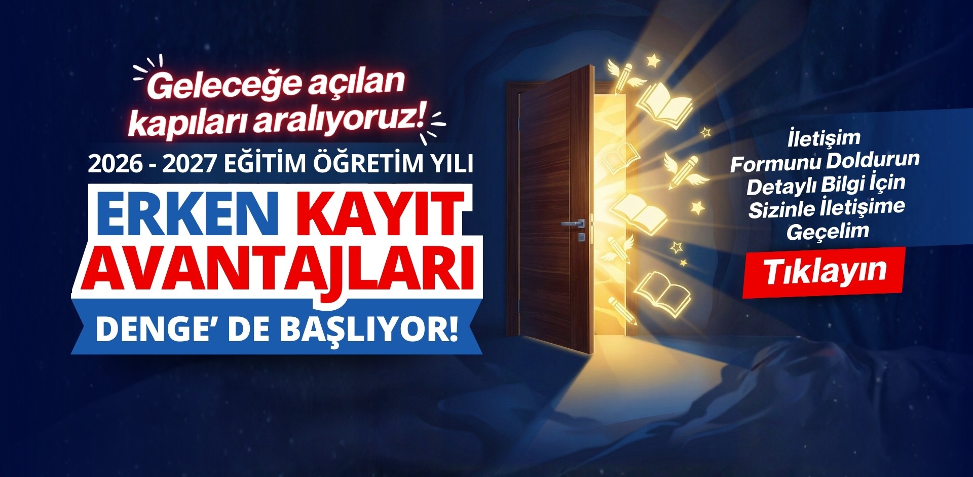 ERKEN KAYIT AVANTAJLARI DENGE'DE BAŞLIYOR